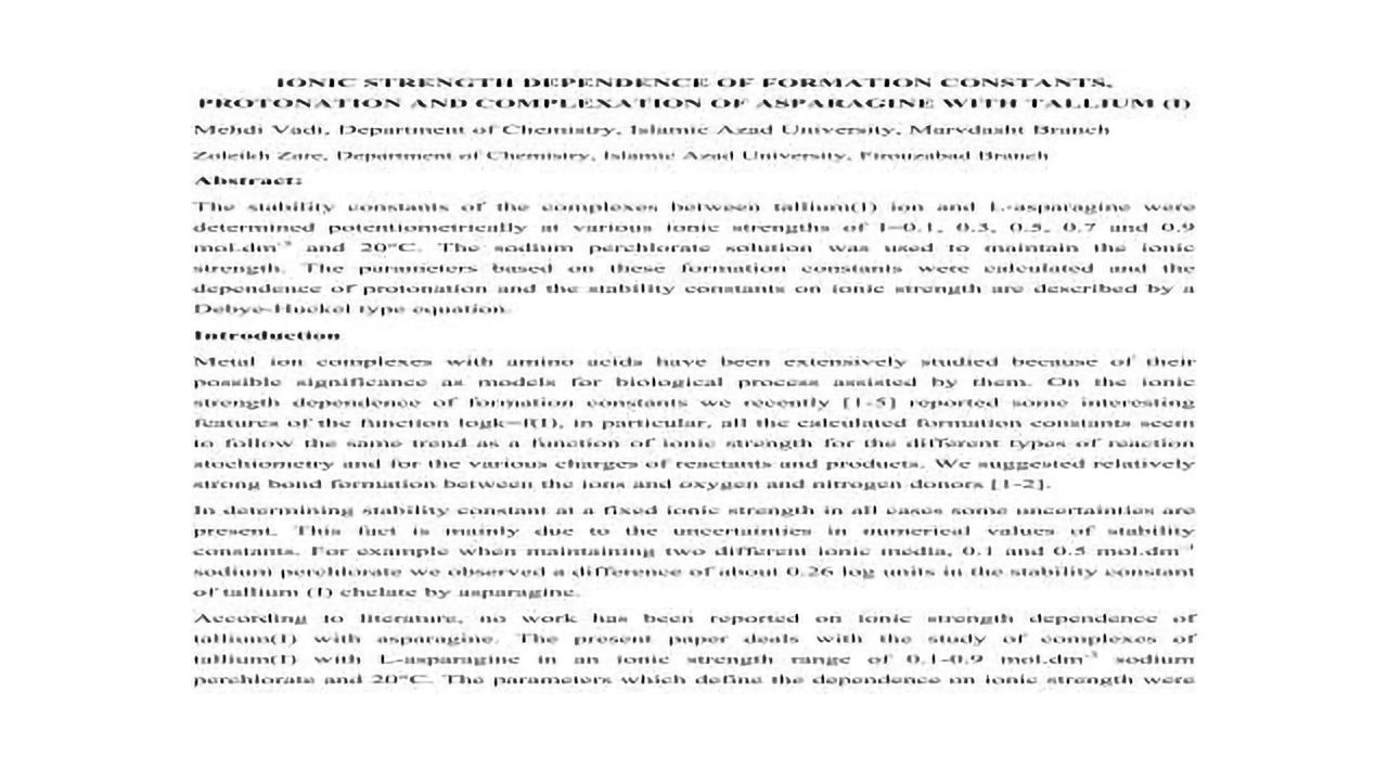 Ionic Strength Dependence of Formation Constants, Protonation and Complexation of Asparagine with Thallium (I)
