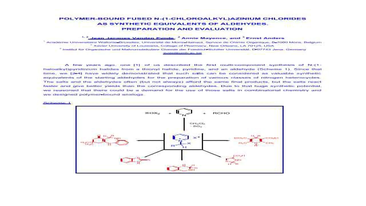 Polymer-Bound Fused N -(1-Chloroalkyl)Azinium Chlorides As Synthetic Equivalents Of Aldehydes.