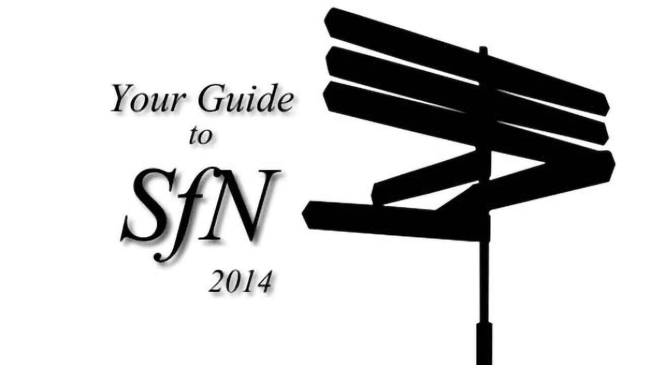 Your Guide to SfN 2014
