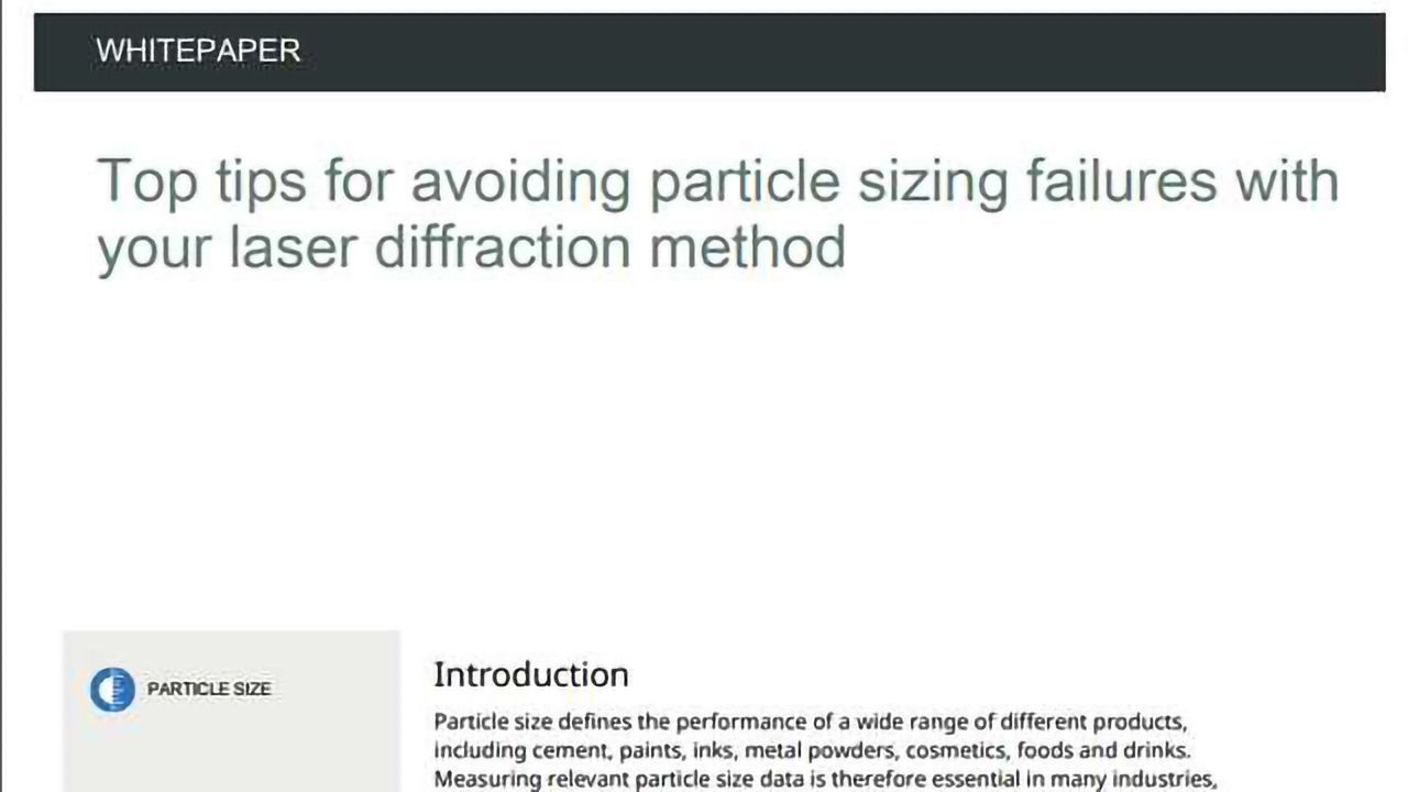 Top Tips for Avoiding Particle Sizing Failures Using Laser Diffraction
