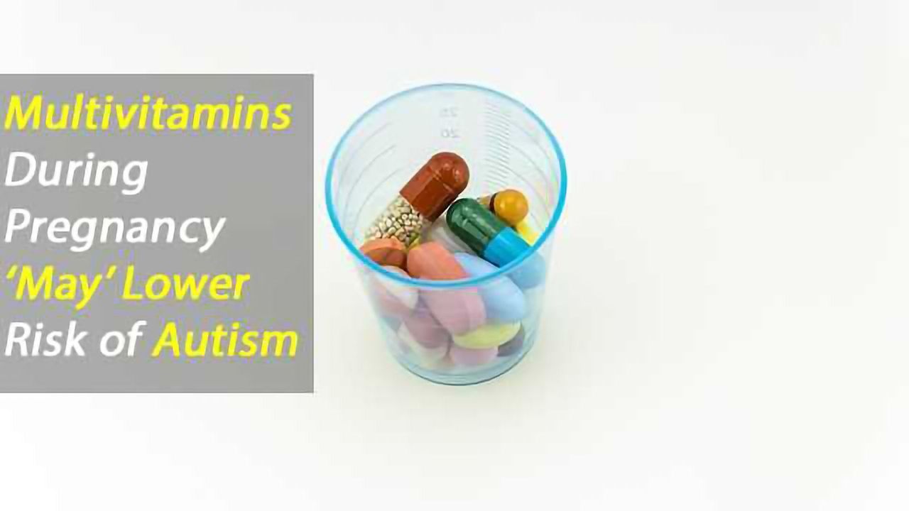 Multivitamins In Pregnancy May be Linked to Lower Autism Risk in Children