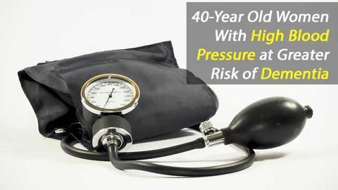 Middle-Aged Women With High Blood Pressure are at Greater Risk of Developing Dementia