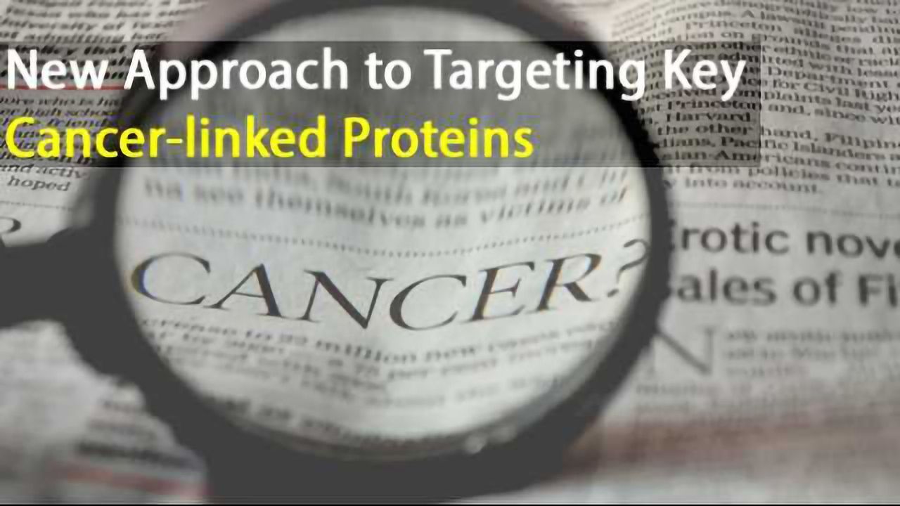 Key Cancer-Linked Proteins Thought to be ‘Undruggable’ Until Now