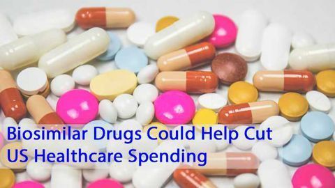 Biosimilar Drugs Could Help Cut US Healthcare Spending