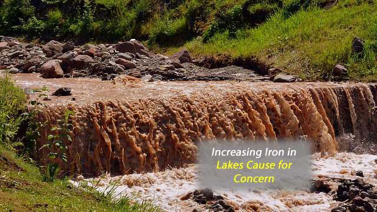 More Iron in Lakes is Making them Brown