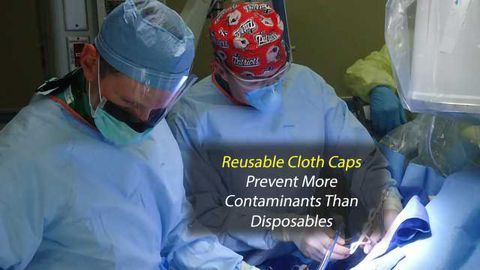 Cloth Caps Prevent Contamination Better Than Disposables in Operating Rooms