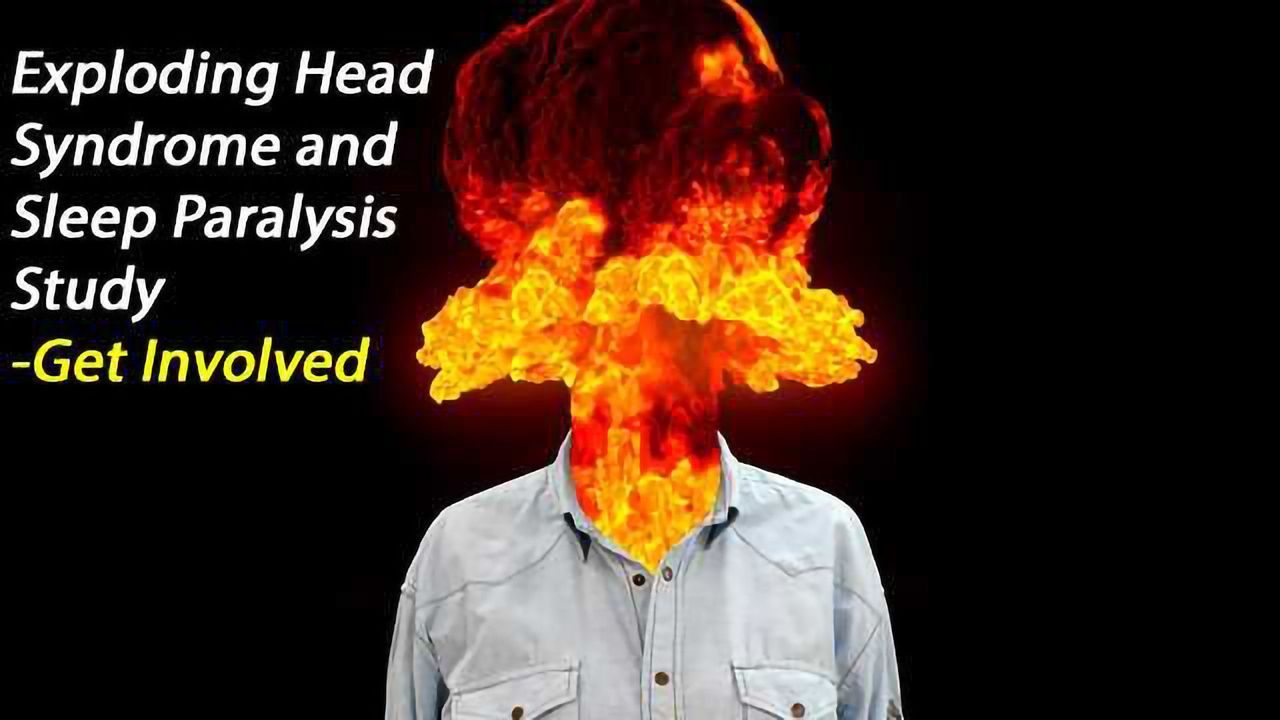 Take Part: Exploding Head Syndrome and Sleep Paralysis Survey