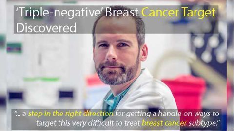 New Target for ‘Triple-negative’ Breast Cancer Discovered
