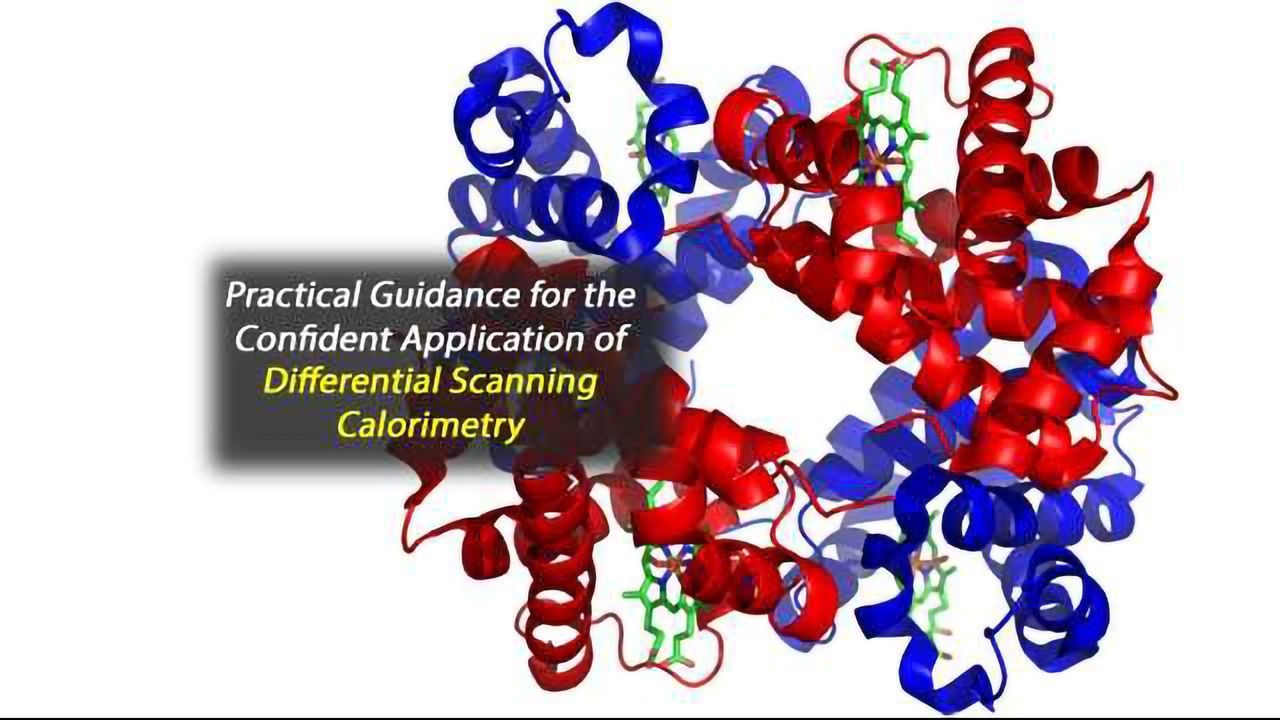 Practical Guidance for the Confident Application of Differential Scanning Calorimetry