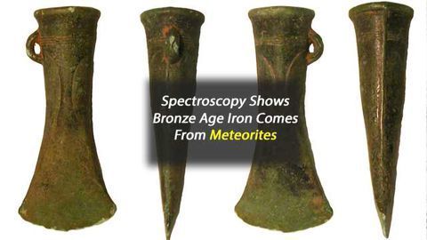 Bronze Age Artefacts Used Meteoric Iron