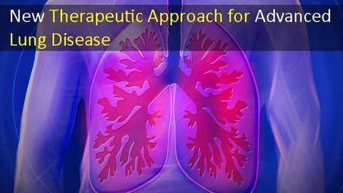 New Class of Drugs for the Treatment of Advanced Lung Disease
