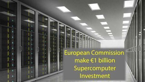 European Commission Pledge €1 Billion For Supercomputers
