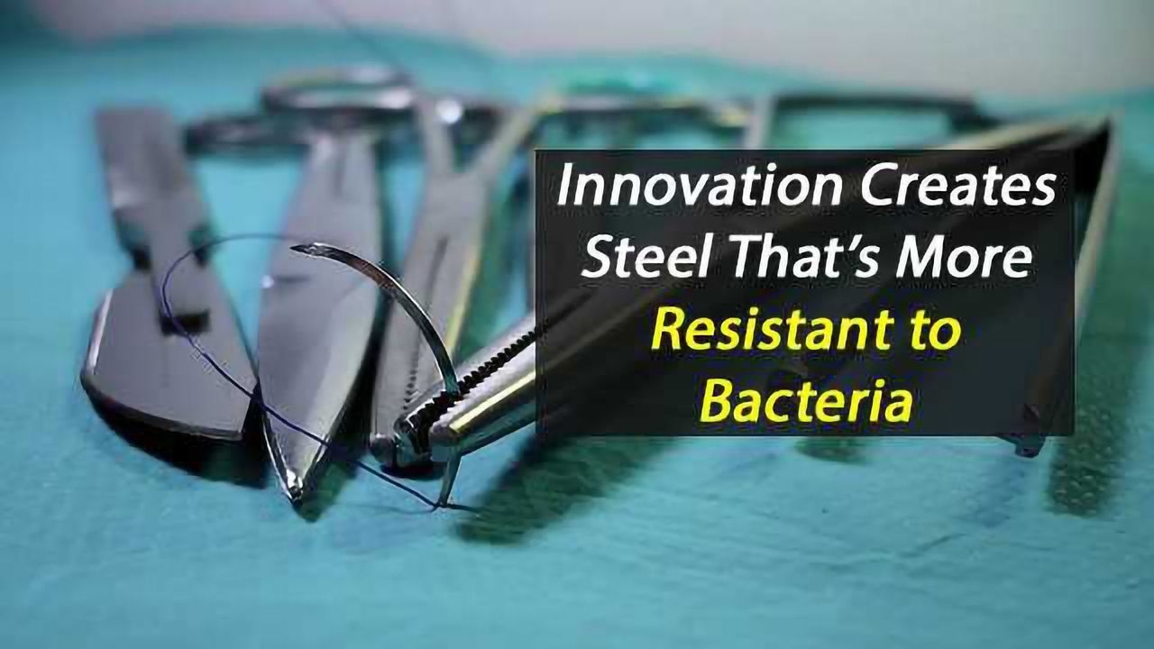 Stainless Steel That Is More Resistant to Bacteria