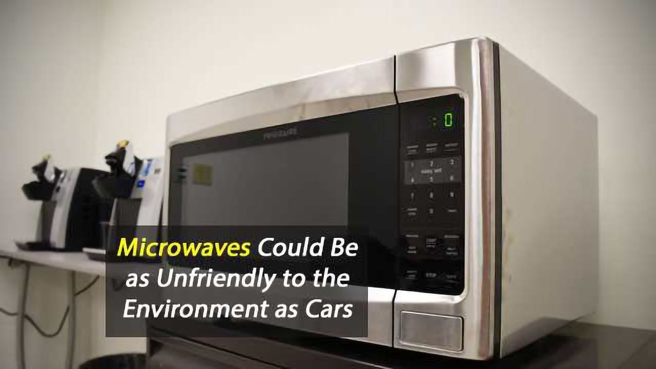 Microwaves Could be as Bad for the Environment as Cars