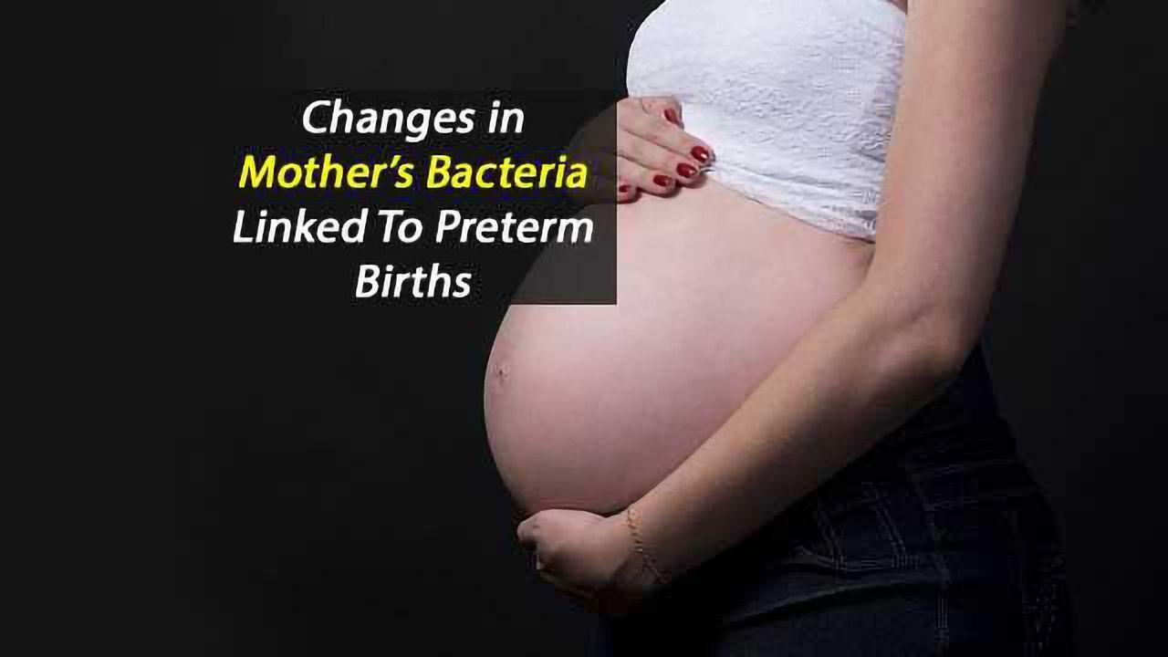 Changes in Mother's Bacteria Linked to Preterm Births