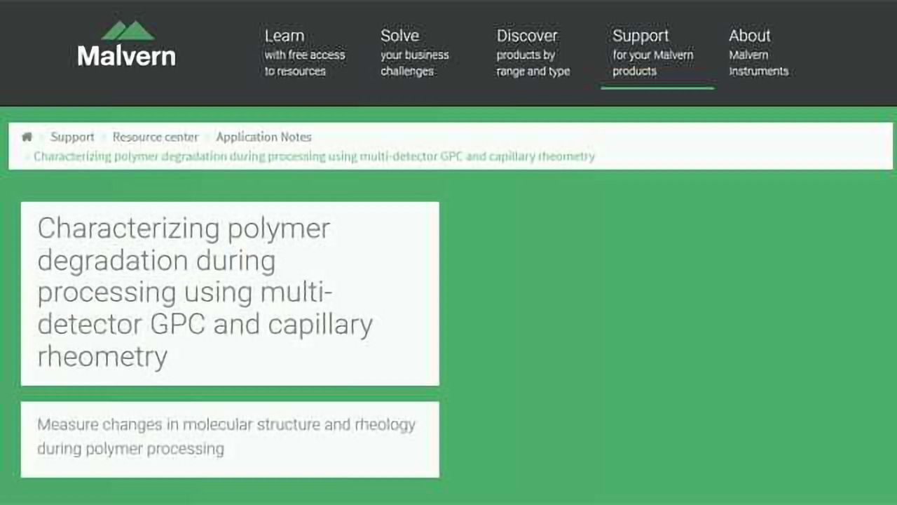 Characterizing Polymer Degradation During Processing Using Multi-Detector GPC and Capillary Rheometry