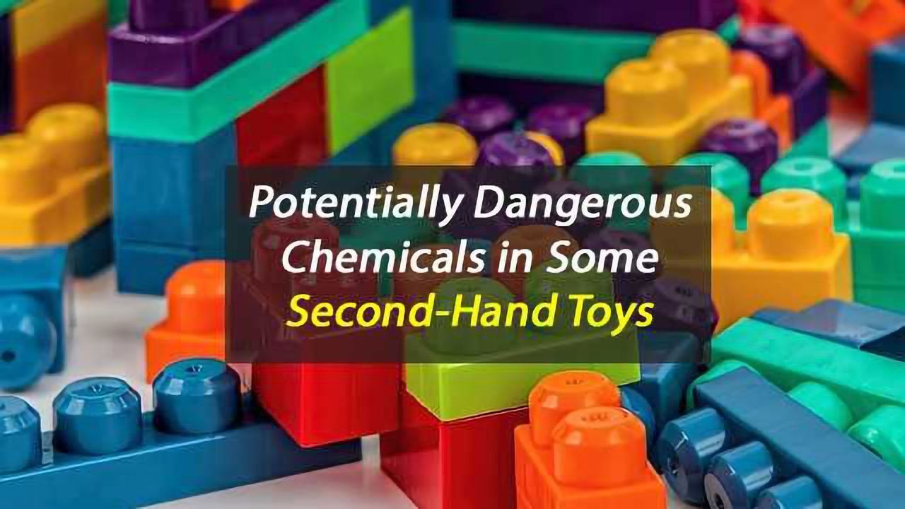 Second-Hand Toys May Pose Risk to Health