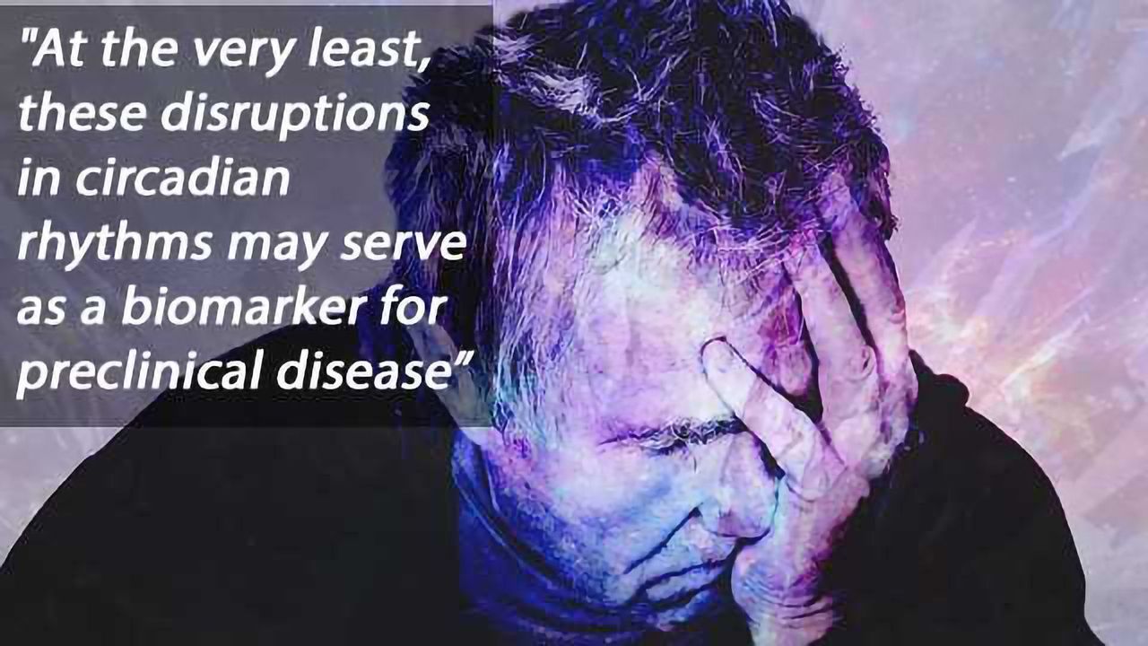 Circadian Disruptions Occur Years Before Memory Loss in Alzheimer's