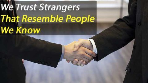Pavlovian Influence: We trust strangers that look like people we know