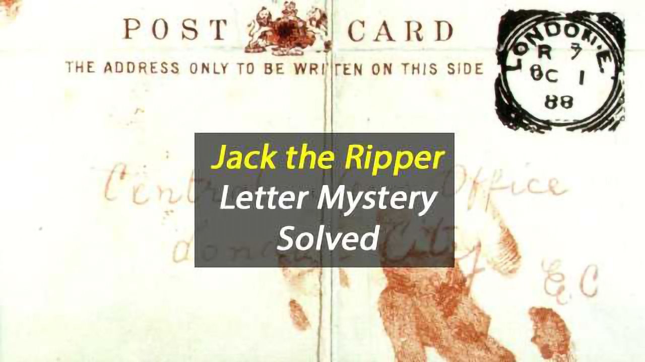 Jack the Ripper Letter Mystery Solved