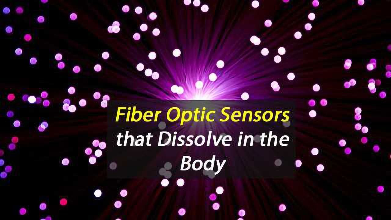 Fiber Optic Sensors that Dissolve in the Body