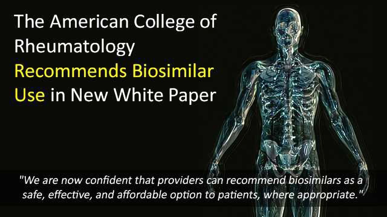 American College of Rheumatology Recommends Biosimilars in New White Paper