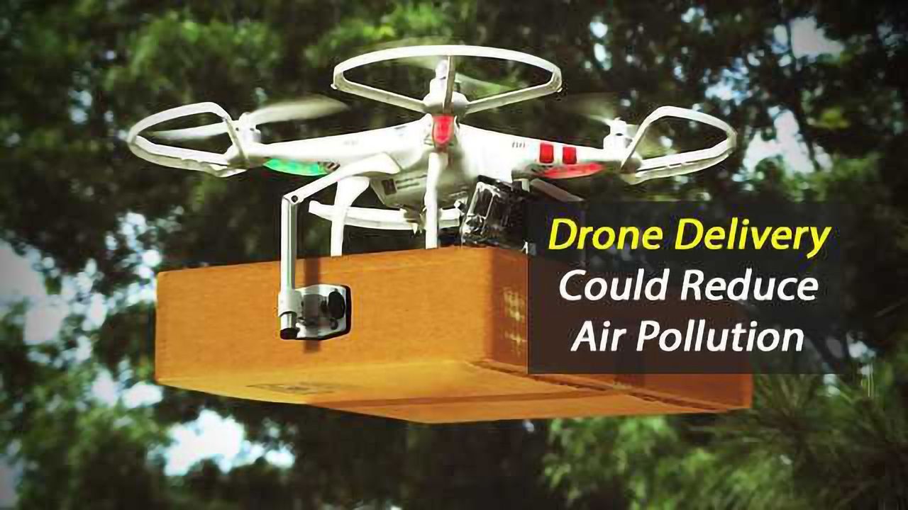Drone Delivery Could Reduce Air Pollution