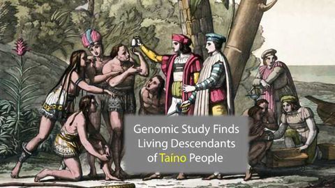 1200 Year Old DNA Helps Find Living Descendants of Indigenous Taíno Americans