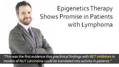 Compounds Targeting Epigenetics Show Promise in Lymphoma Patients