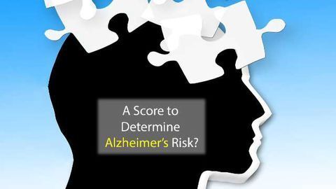 A Simple Score Can Determine Your Alzheimer's Risk