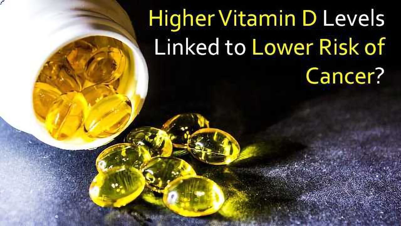 Higher Vitamin D Levels Linked to Lower Risk of Cancer?