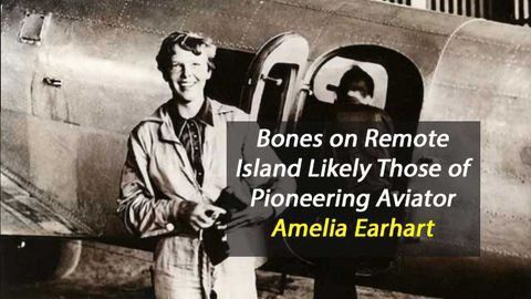 Bones on Remote Island are Amelia Earhart's