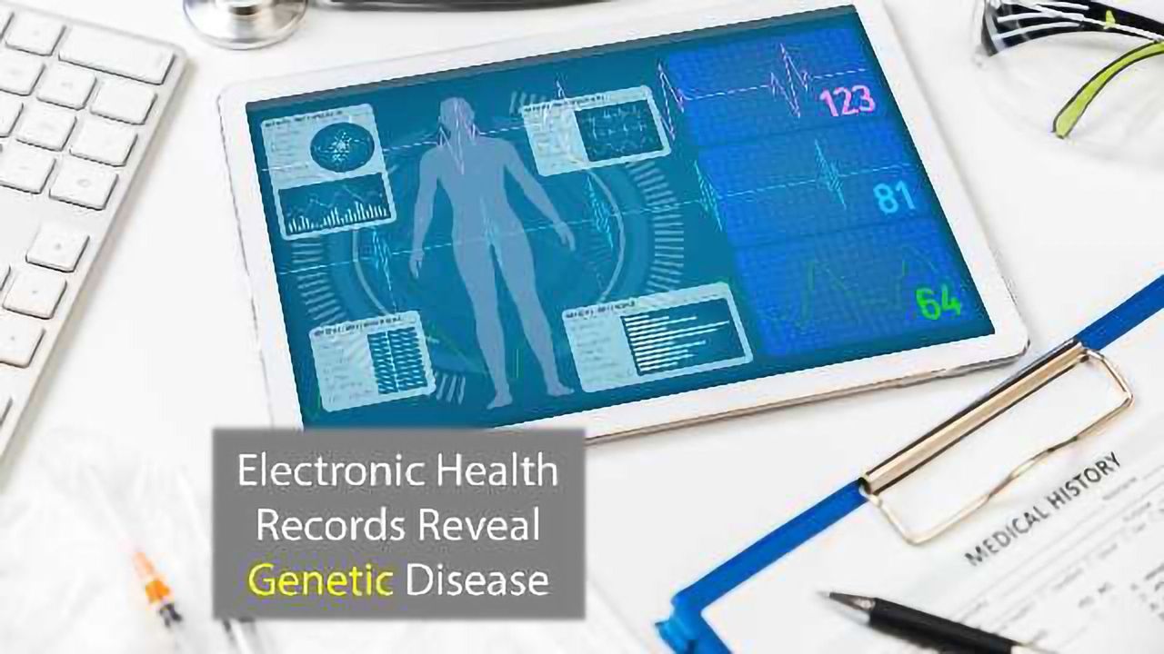 Electronic Health Records Expose Genetic Disease