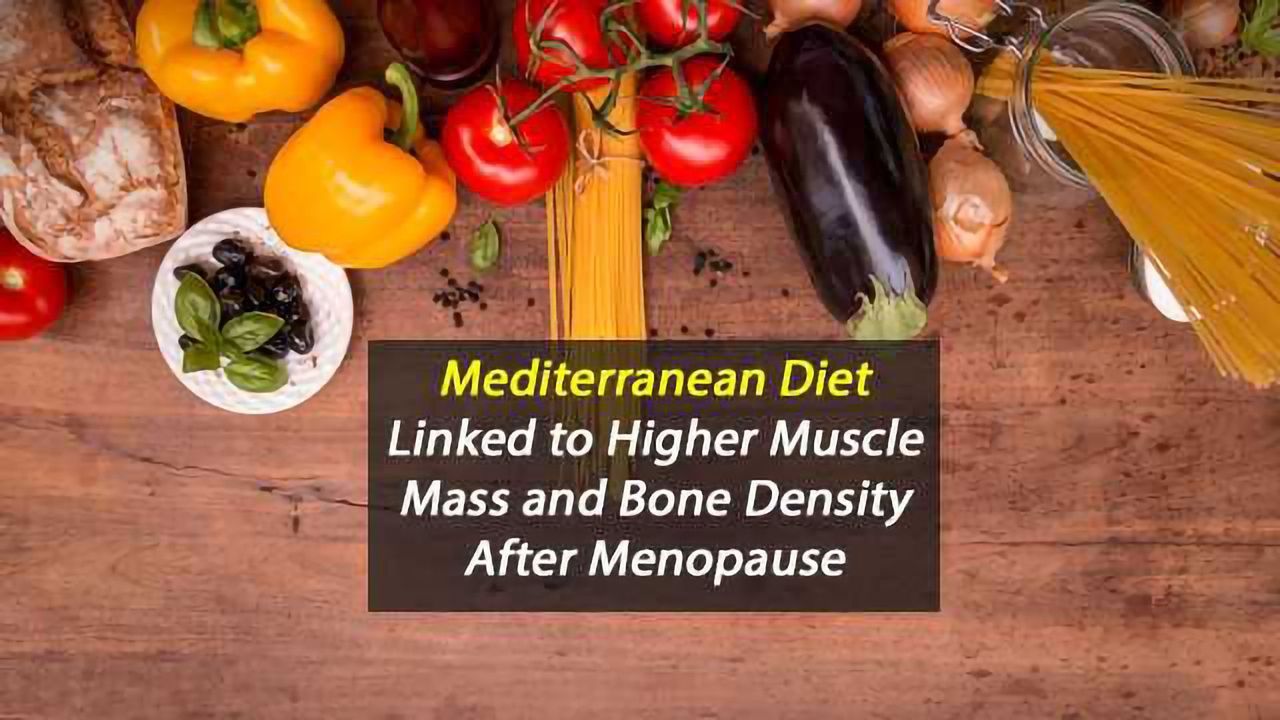 Mediterranean Diet Could Improve Postmenopausal Health