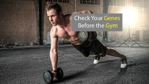 The Exercise Regime of the Future Needs to Check Your Genes