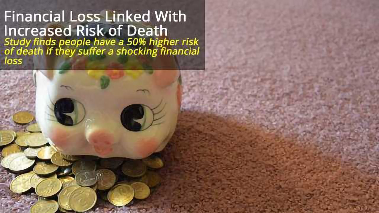 Financial Losses Linked to Greater Risk of Death