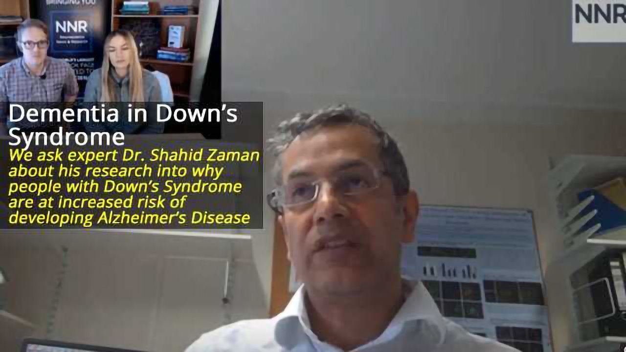 Dr. Shahid Zaman Discusses Dementia in Down's Syndrome