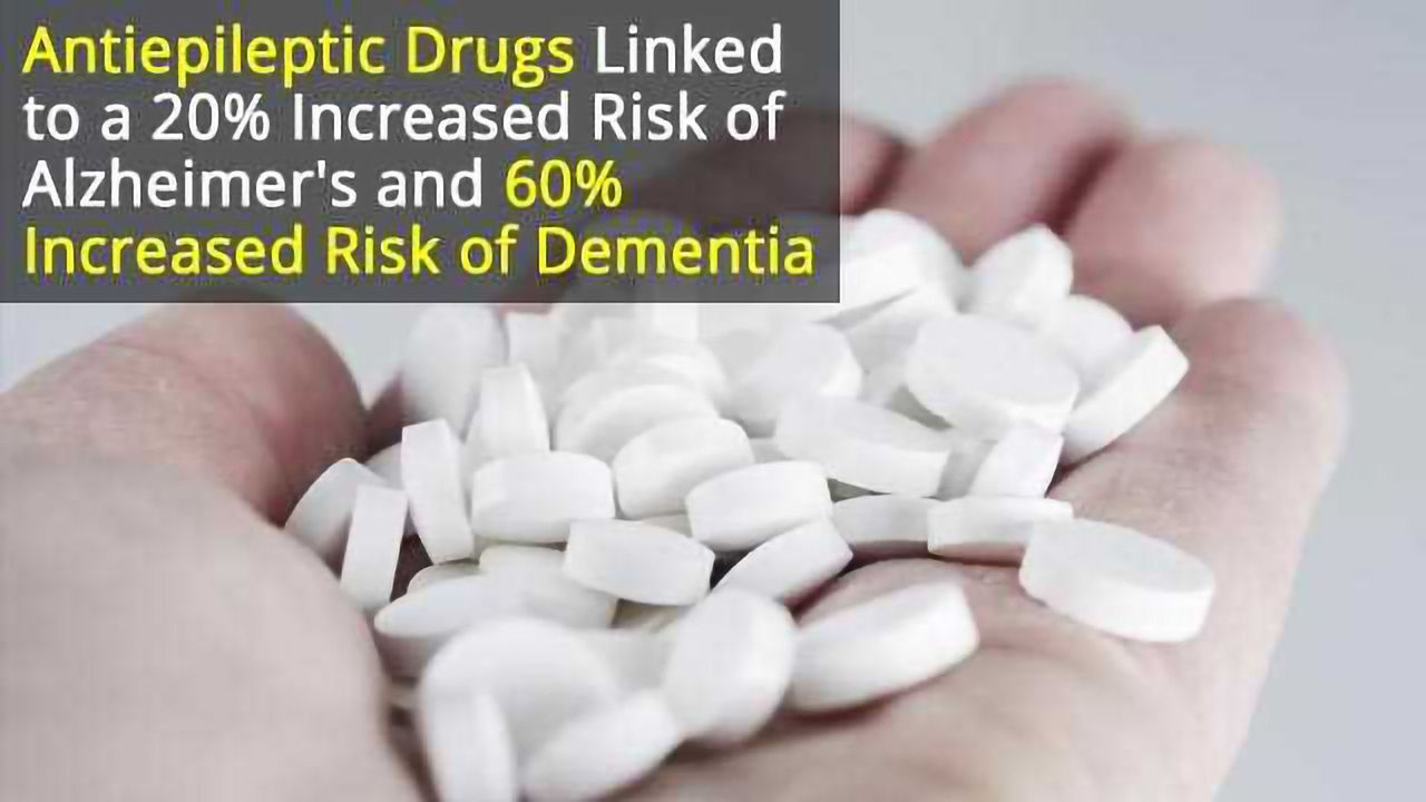 Antiepileptic Drugs Increase Alzheimer’s and Dementia Risk