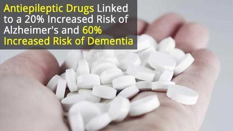 Antiepileptic Drugs Increase Alzheimer’s and Dementia Risk