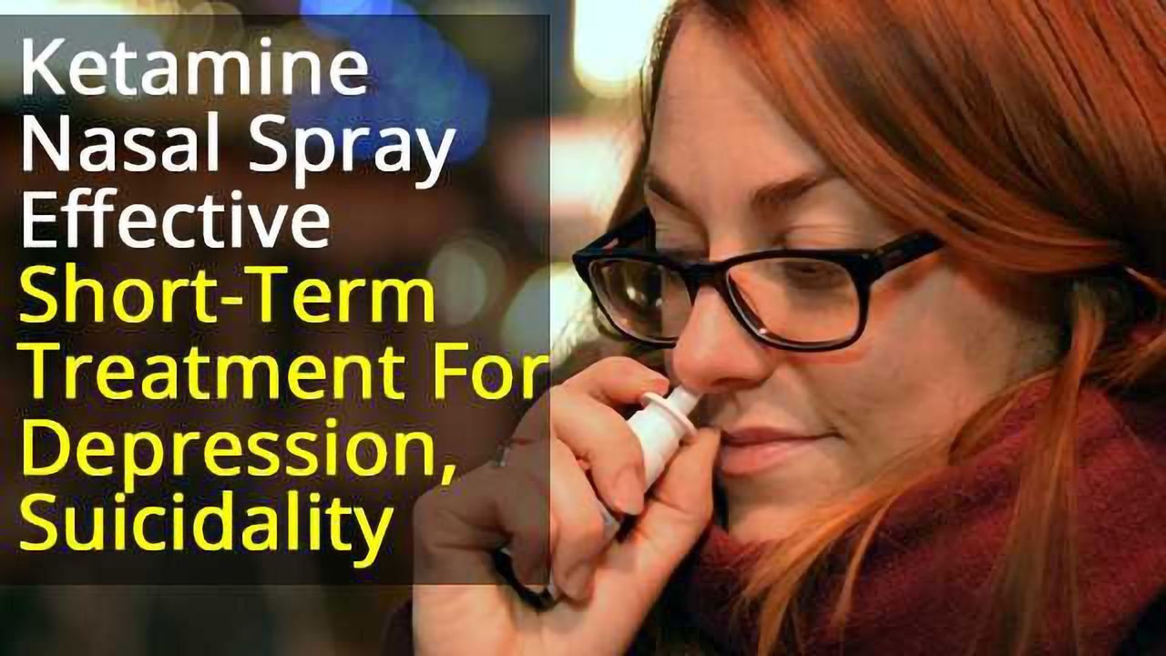 Ketamine Nasal Spray Shows Fast-Acting Benefits for Depression and Suicidality