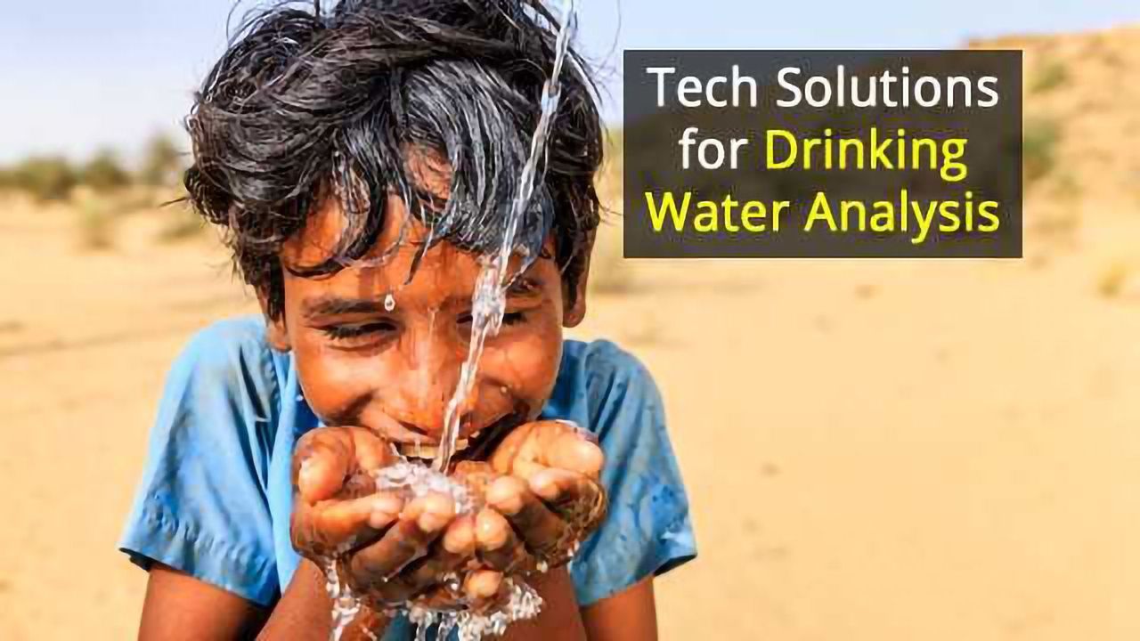 Tech Solutions for Drinking Water Analysis