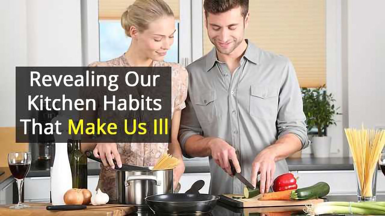 CCTV and Microbial Swabs Showed Where Adults are Going Wrong in the Kitchen
