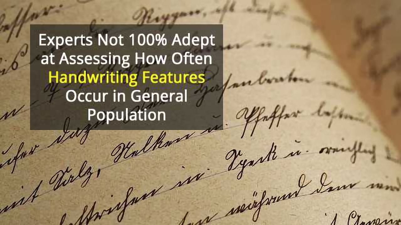 Forensic Handwriting Analysis Evidence Requires Caution