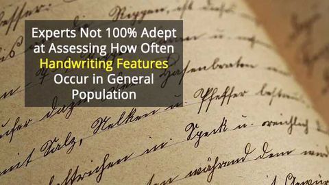 Forensic Handwriting Analysis Evidence Requires Caution