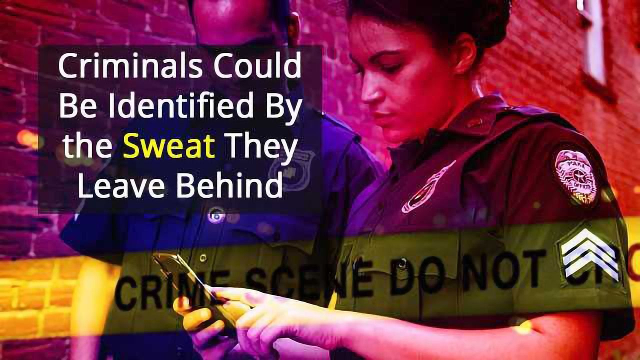 Individuals Distinguished By Sweat at Crime Scenes
