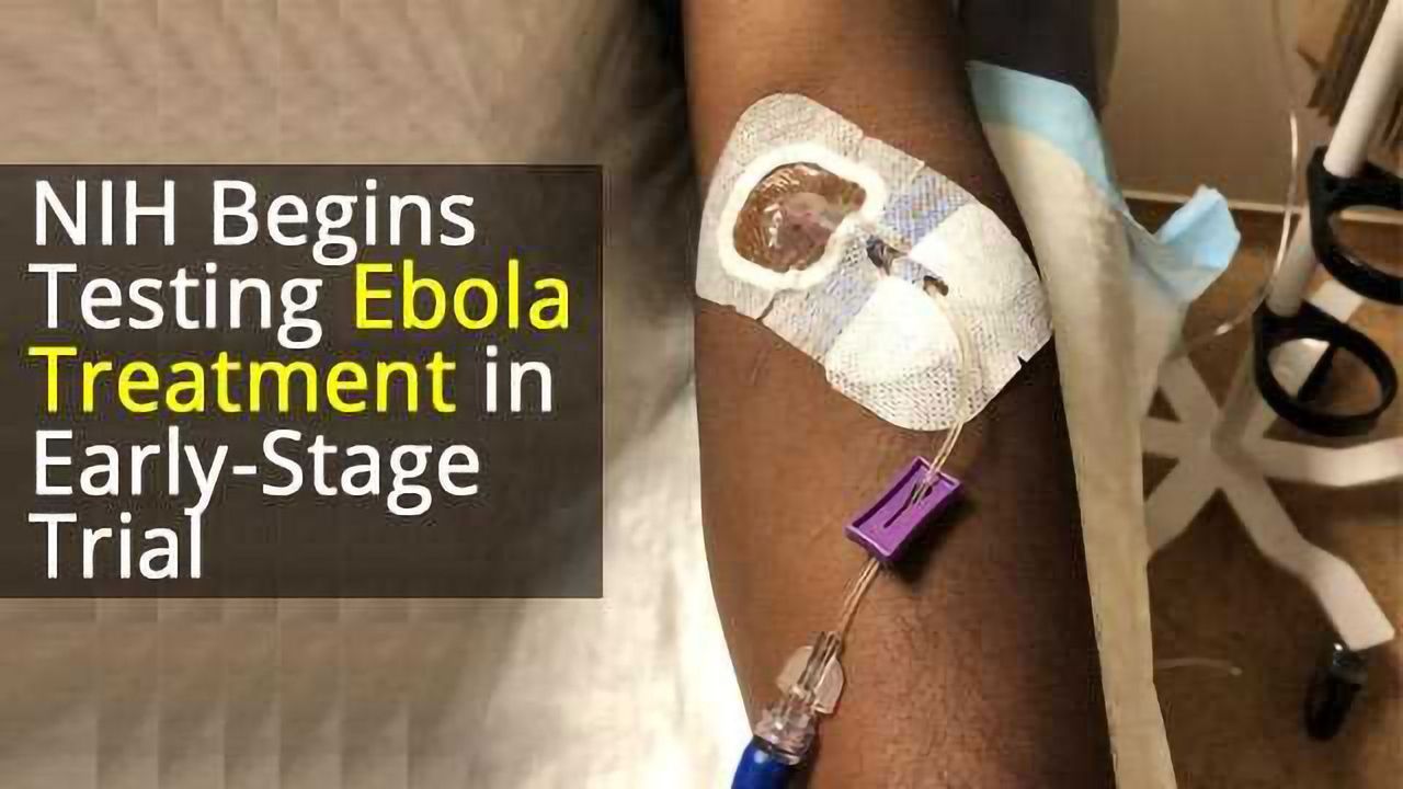 First-in-Human Trial Evaluating Ebola Treatment Begins