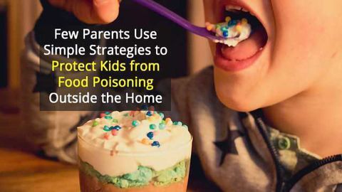 Parents Cite Restaurants as Most Common Source of Food Sickness in Kids