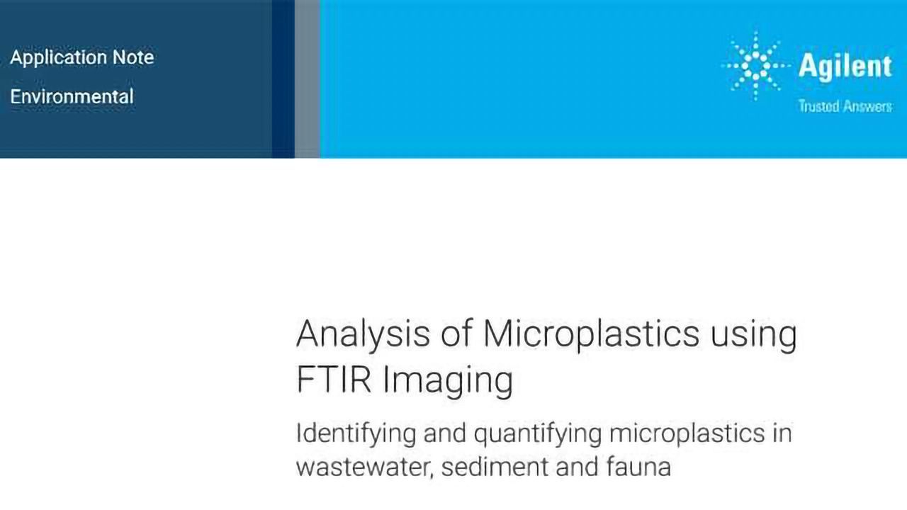 Analysis of Microplastics in Wastewater, Sediment & Fauna using FTIR Imaging