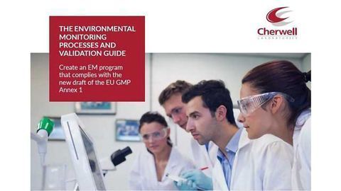 Cherwell Publishes Guide on Environmental Monitoring Processes and Validation