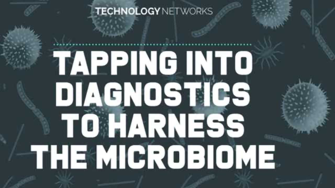 Tapping Into Diagnostics to Harness the Microbiome